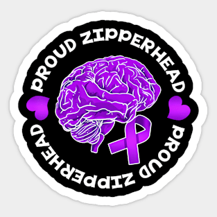 Chiari Malformation Awareness Quote Proud Zipperhead Sticker